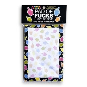 Pad Of Fucks I Have To Give  Notepad